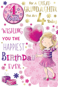 A birthday card for a great granddaughter wishing you the happiest birthday ever.
No correction needed.