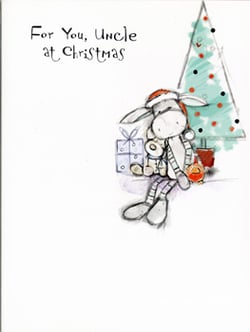 A Christmas card that says "For you, Uncle" at Christmas.