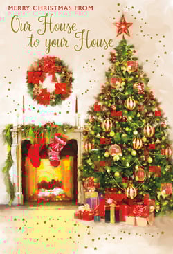 A Christmas card that says "Merry Christmas from our house to your house."