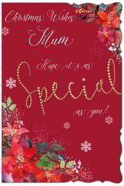Christmas wishes, Mum. Hope it's as special as you.