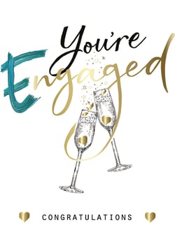 A congratulations card that says "you're engaged."
