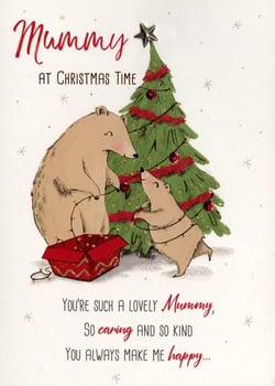 A Christmas card that says "Mummy" at Christmas time.