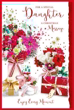 A Christmas card for a special daughter with flowers and presents.