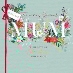 a christmas card for a very special mum with love at christmas and always .