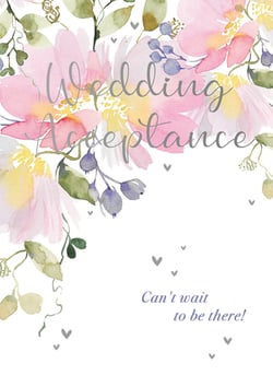 A wedding acceptance card with watercolor flowers and the words "can't wait to be there."