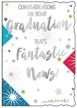 congratulations on your graduation that 's fantastic news