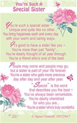 you 're such a special sister , unique and quite like no other .