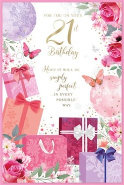 for you on your 21st birthday hope it will be simply perfect in every possible way