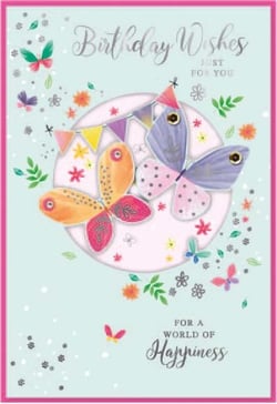a birthday card with butterflies and flowers on it .