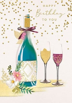 a birthday card with a bottle of wine and two champagne glasses .