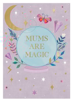 a poster that says mums are magic on it