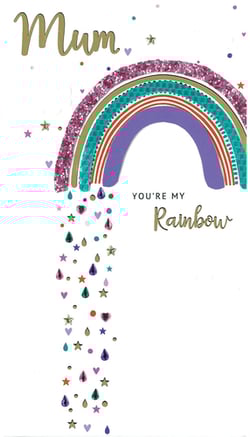 a mother 's day card with a rainbow and the words mum you 're my rainbow