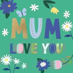 a mother 's day card that says mum love you
