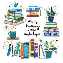 a birthday card that says `` happy birthday a new chapter begins '' with stacks of books and potted plants .