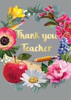 a thank you teacher card with flowers , apples , pencils , and a ruler .