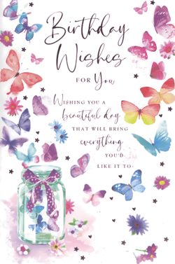 Make someone's day extra special with this beautiful Open Birthday Female card from Simon Elvin. This charming card features a delightful watercolour design, showcasing a vibrant array of butterflies in shades of pink, purple, blue, and yellow, gracefully fluttering amongst delicate floral accents. A sweet glass jar, tied with a pretty polka-dot ribbon, adds a unique and whimsical touch. The heartfelt message on the front reads: 'Birthday Wishes FOR You, WISHING YOU A beautiful day THAT WILL BRING everything YOU'D LIKE IT TO-'. Perfect for any female recipient, this lovely card is supplied in a convenient pack of 6, ready to share joy and warm wishes.