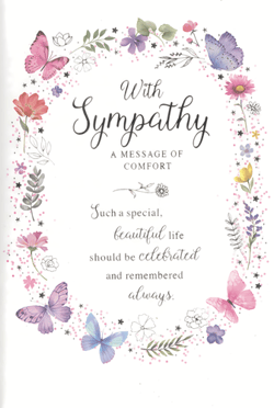 Offer heartfelt solace with our beautiful 'Sympathy' card, supplied by Simon Elvin. This comforting design features a delicate wreath of watercolour butterflies and gentle florals in soft pink, purple, and blue tones, creating a serene and respectful tribute. The thoughtful message, 'Such a special, beautiful life should be celebrated and remembered always,' provides a warm message of comfort during difficult times. Perfect for conveying sincere condolences, this card is designed to offer a gentle touch of remembrance. Available in a convenient wholesale pack of 6, ensuring your customers can always find the right words to express their care.