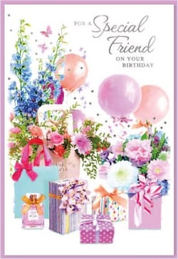 a birthday card for a special friend with flowers , gifts and balloons .