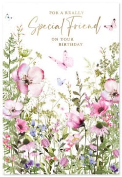 a birthday card for a special friend with pink flowers and butterflies .