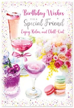 birthday wishes for a special friend enjoy relax and chill out