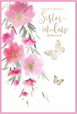 a birthday card for a sister in law with pink flowers and butterflies