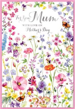 a mother 's day card with flowers and butterflies on it .