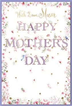 a mother 's day card with pink flowers and gold letters .