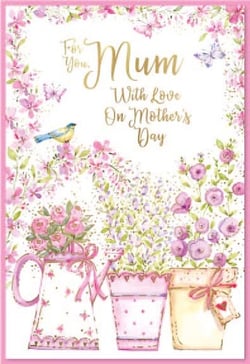 a mother 's day card with flowers in pots and a bird on it .