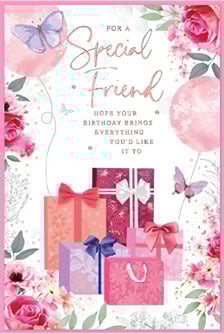 a birthday card for a special friend with gifts and balloons