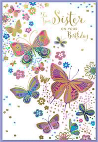 a birthday card for a sister with butterflies and flowers