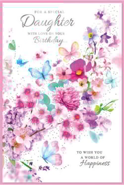 a birthday card for a special daughter with flowers and butterflies