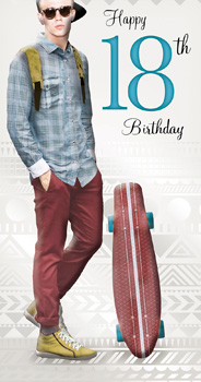 A happy 18th birthday card with a man standing next to a skateboard.