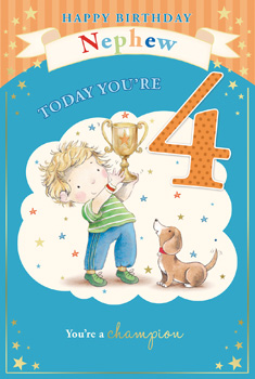 Happy birthday, nephew! Today you're four, you're a champion.