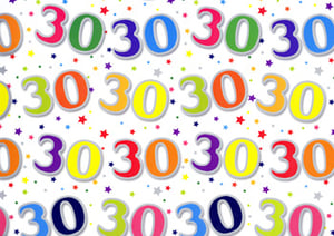A repeating pattern of colorful numbers: 30 30 30 30 30 30 30 30 30 30 30 30 30 30 30 30 30 30 30 30 30 30 30.