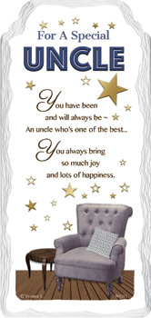 A plaque that says "for a special uncle."