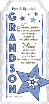 A sign that says "for a special grandson".