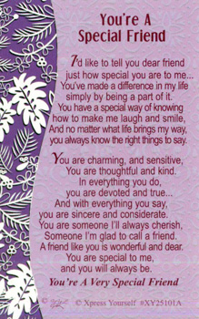 A poem that says you're a special friend.