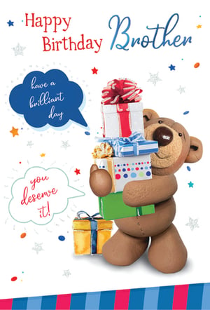 A birthday card for a brother with a teddy bear holding gifts.