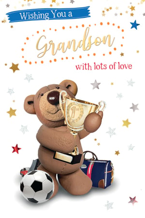 A teddy bear holding a trophy says, "Wishing you a grandson with lots of love."