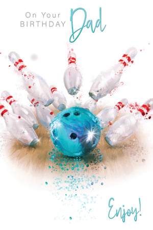 A birthday card with bowling pins and a bowling ball for a dad.