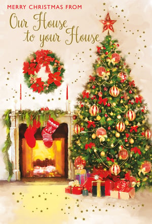 A Christmas card that says "Merry Christmas from our house to your house."