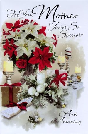A Christmas card that says "For you, mother, you're so special."