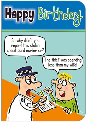 A happy birthday card with a cartoon of a man talking to a police officer.