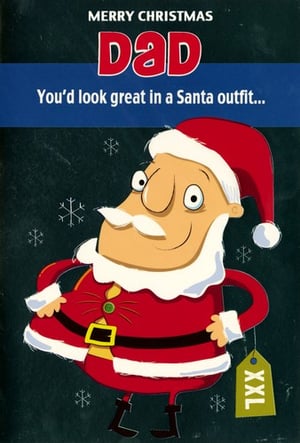 Merry Christmas, Dad! You'd look great in a Santa outfit.