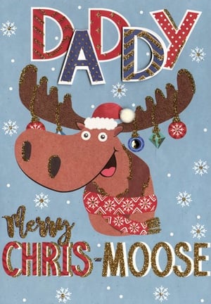 A daddy Merry Chris Moose Christmas card with a moose wearing a Santa hat.