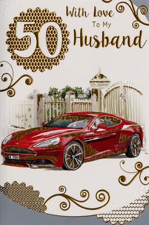 A 50th birthday card for a husband with a red sports car.