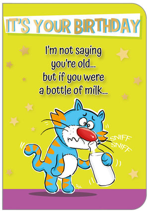 A birthday card that says "it's your birthday."