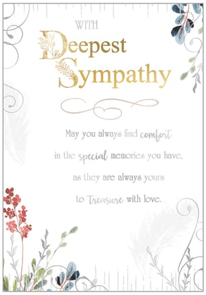a card that says ' with deepest sympathy may you always find comfort in the special memories you have '