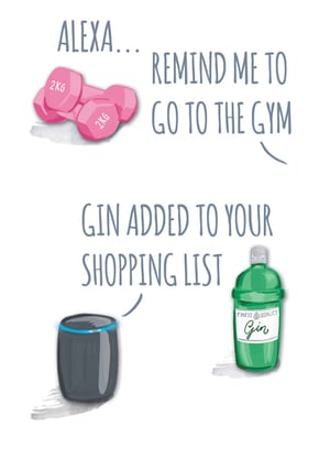 A poster that says "Alexa, remind me to go to the gym" has been added to your shopping list.