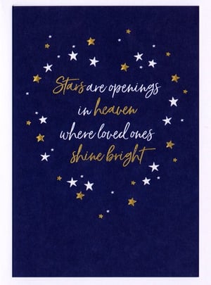 A card that says stars are openings in heaven where loved ones shine brightly.
